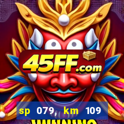 sp 079, km 109 metros 800